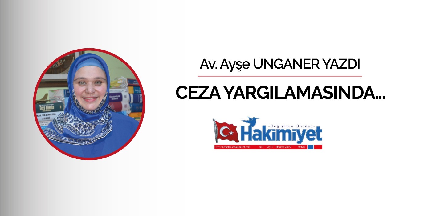 CEZA YARGILAMASINDA...